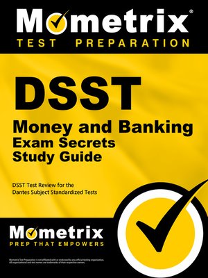 Dsst Money And Banking Exam Secrets Study Guide By Dsst